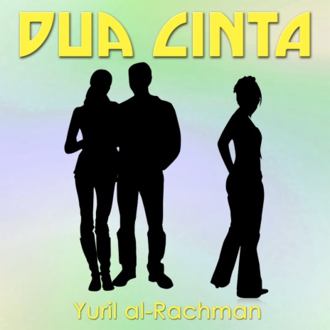 Dua Cinta | Boomplay Music