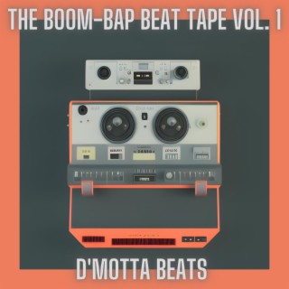 The Boom-Bap Beat Tape, Vol. 1