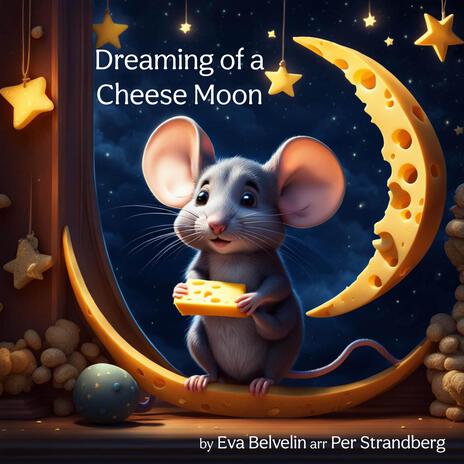 Dreaming of a Cheese Moon (Backing Track) | Boomplay Music