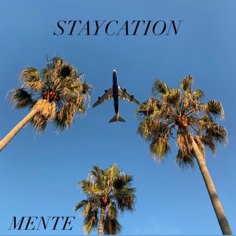 Staycation | Boomplay Music