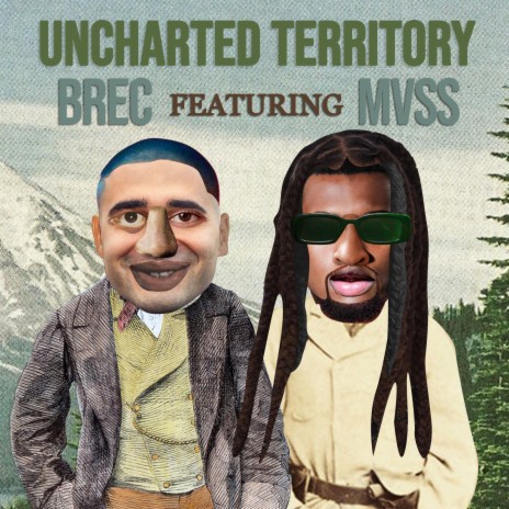 Uncharted Territory ft. Mvss | Boomplay Music