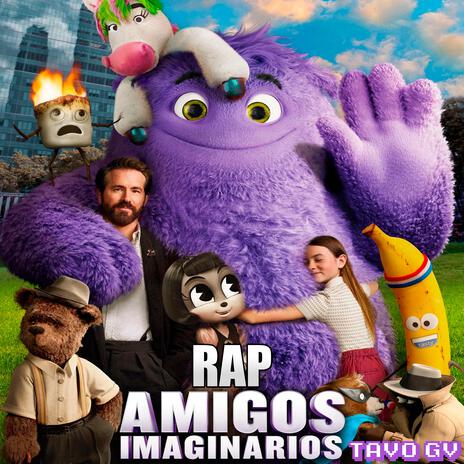 Rap De Amigos Imaginarios | Boomplay Music