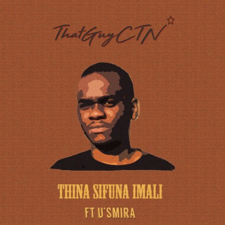 Thina Sifuna Imali ft. uSmira | Boomplay Music