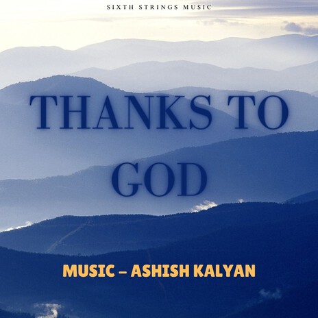 Thanks To God | Boomplay Music