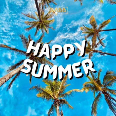 Happy Summer | Boomplay Music