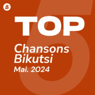 Top Chansons Bikutsi Mai 2024