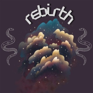 Rebirth