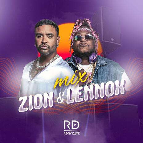 Mix ZionyLennox | Boomplay Music