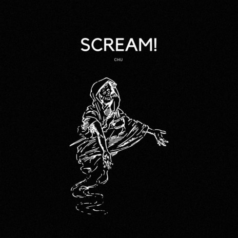 SCREAM!