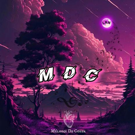 MDC (en attendant l'Ep) | Boomplay Music