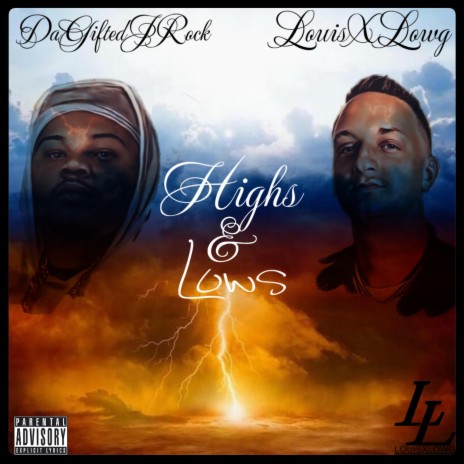 Highs & Lows ft. Dagiftedjrock | Boomplay Music