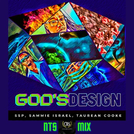 God's Design (feat. Sammie Israel & Taurean Cooke) (NTS Mix)