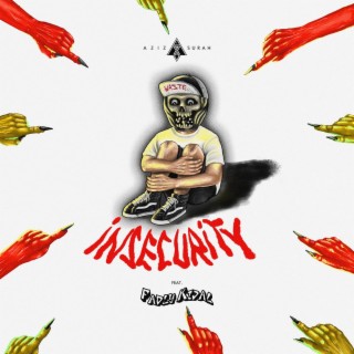 Insecurity ft. Fadly Kidal lyrics | Boomplay Music