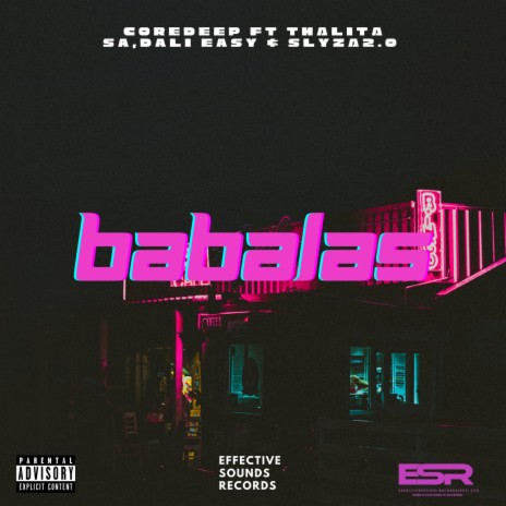 Babalas ft. Thalita SA, Dali easy & Slyza2.0 | Boomplay Music