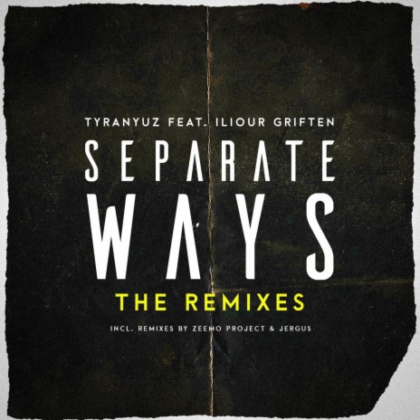 Separate Ways (feat. Iliour Griften) (Zeemo Project Remix) | Boomplay Music