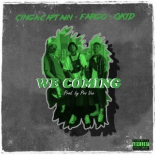 We Coming E.P