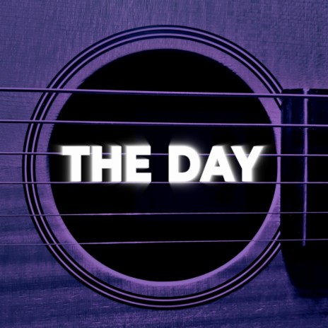 The Day | Boomplay Music