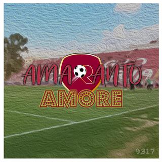 AMARANTO AMORE (Inno Reggina) lyrics | Boomplay Music