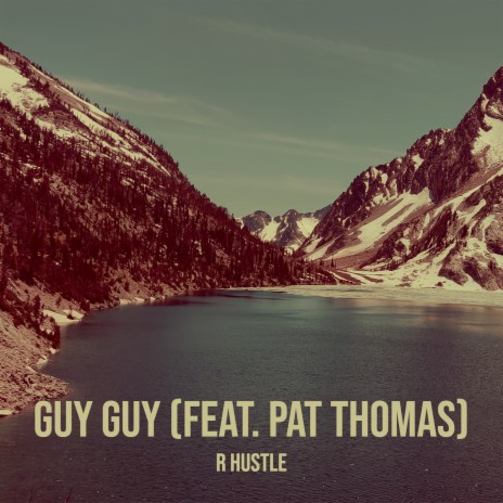 Guy Guy ft. Pat Thomas | Boomplay Music