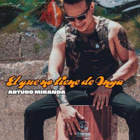 El Que No Tiene de Inga | Boomplay Music