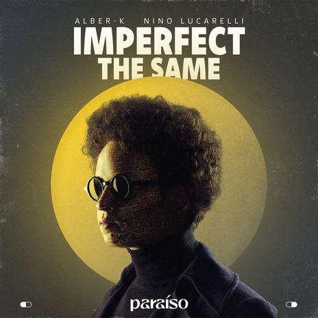 Imperfect The Same ft. Nino Lucarelli | Boomplay Music