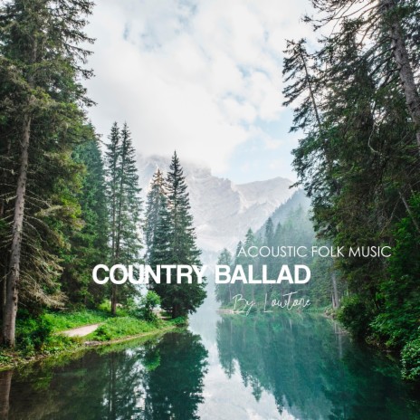 Country Ballad | Boomplay Music