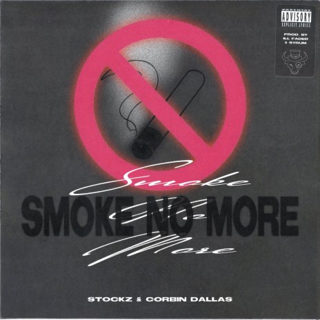 Smoke No More ft. Corbin Dallas