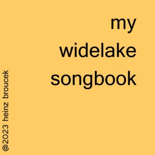 My Widelake Songbook