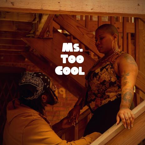 Ms. Too Cool ft. Asha Omega | Boomplay Music