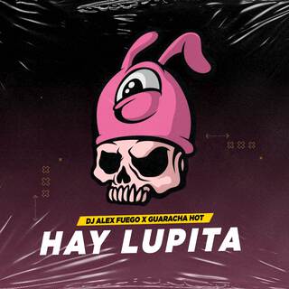 HAY LUPITA