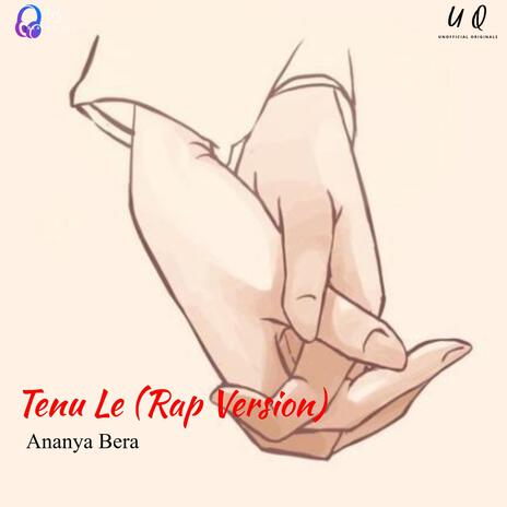 Tenu Le (Rap) (Rap) | Boomplay Music