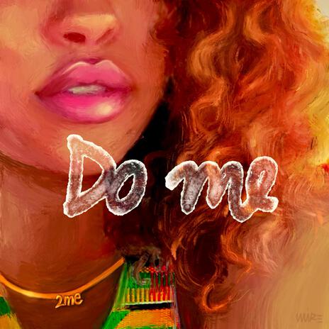 Do me | Boomplay Music