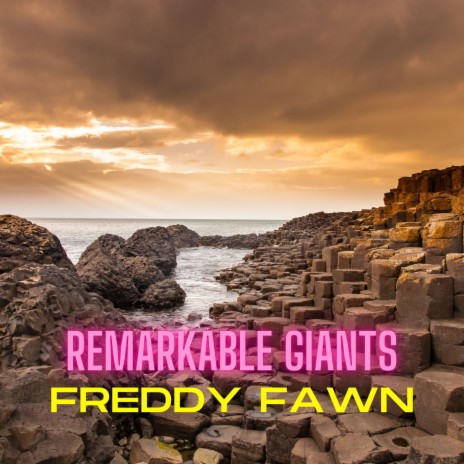 Remarkable Giants | Boomplay Music