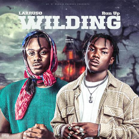 WILDING ft. Larruso | Boomplay Music