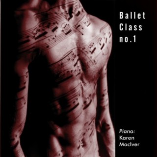 Karen MacIver Ballet Class No. 1