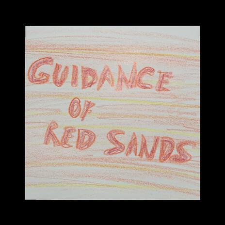 Guidance of Red Sands | Boomplay Music