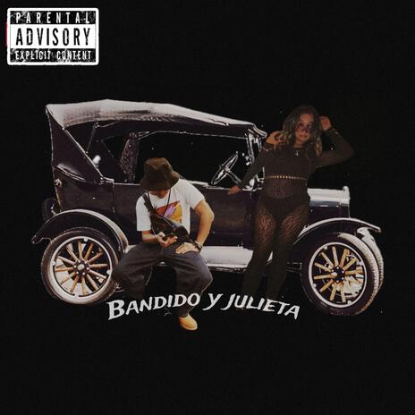 BANDIDO Y JULIETA ft. $v$PEKT | Boomplay Music