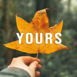 Yours (Piano Instrumental Version)