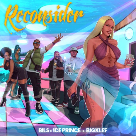 Reconsider ft. Ice Prince & Big Klef 🅴