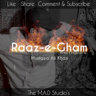 Raaz-e-Gham New song Murtaza Ali Khan