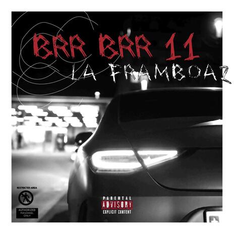 Brr Brr 11 | Boomplay Music