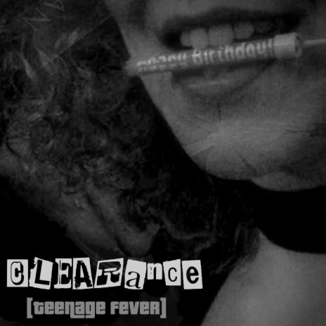 CLEARANCE (Teenage Fever) | Boomplay Music