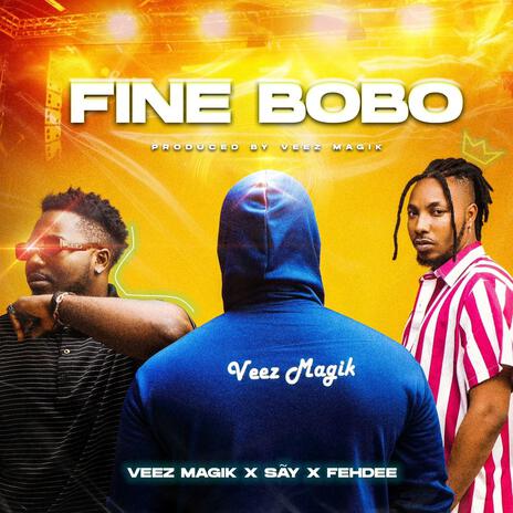 FINE BOBO ft. fehdee & sãy