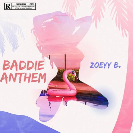 Baddie Anthem | Boomplay Music