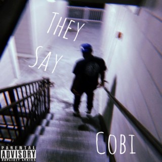 They Say