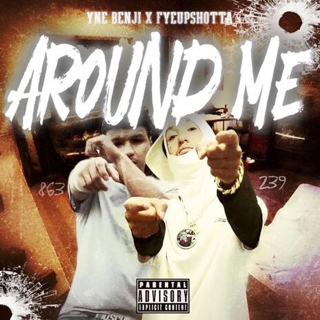 Around Me ft. Yne benji | Boomplay Music