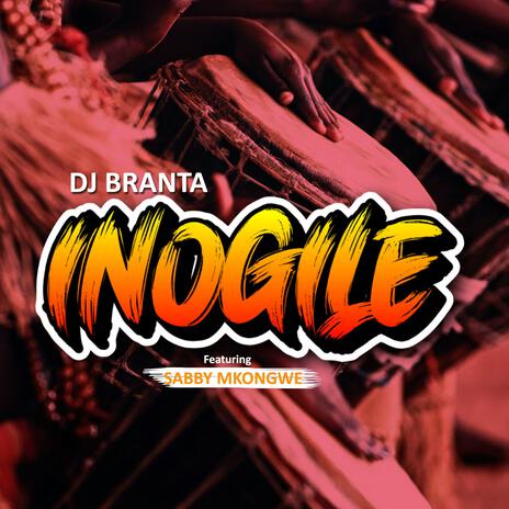 INOGILE (feat. SABBY MKONGWE) | Boomplay Music