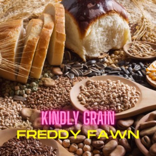 Kindly Grain