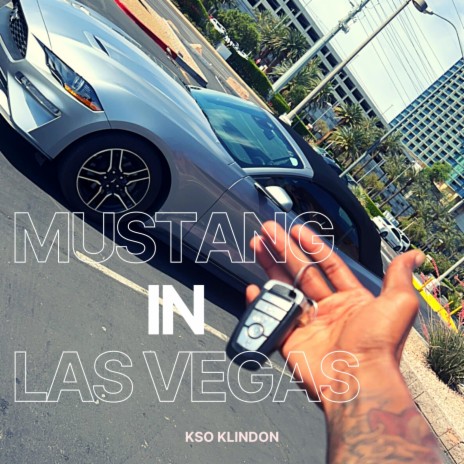 Mustang In Las Vegas | Boomplay Music