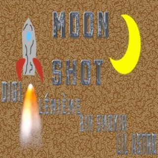 Moonshot (feat. Digi, Bin Smokin & Lénième)